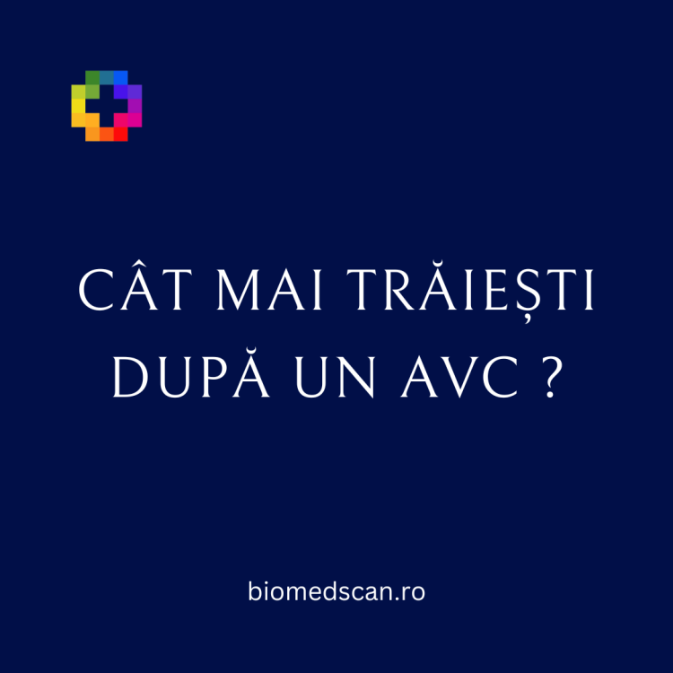 CÂT MAI TRĂIEȘTI DUPĂ UN AVC ? - Supraviețuirea după un accident vascular cerebral