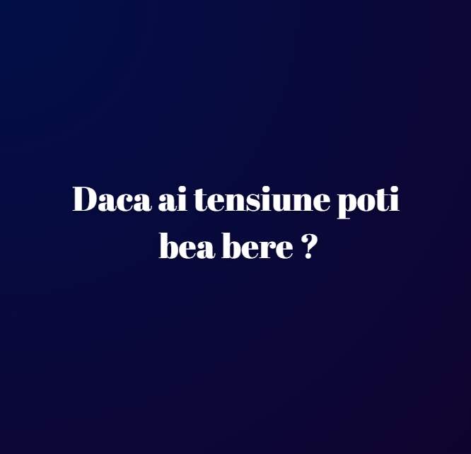 Daca ai tensiune poti bea bere